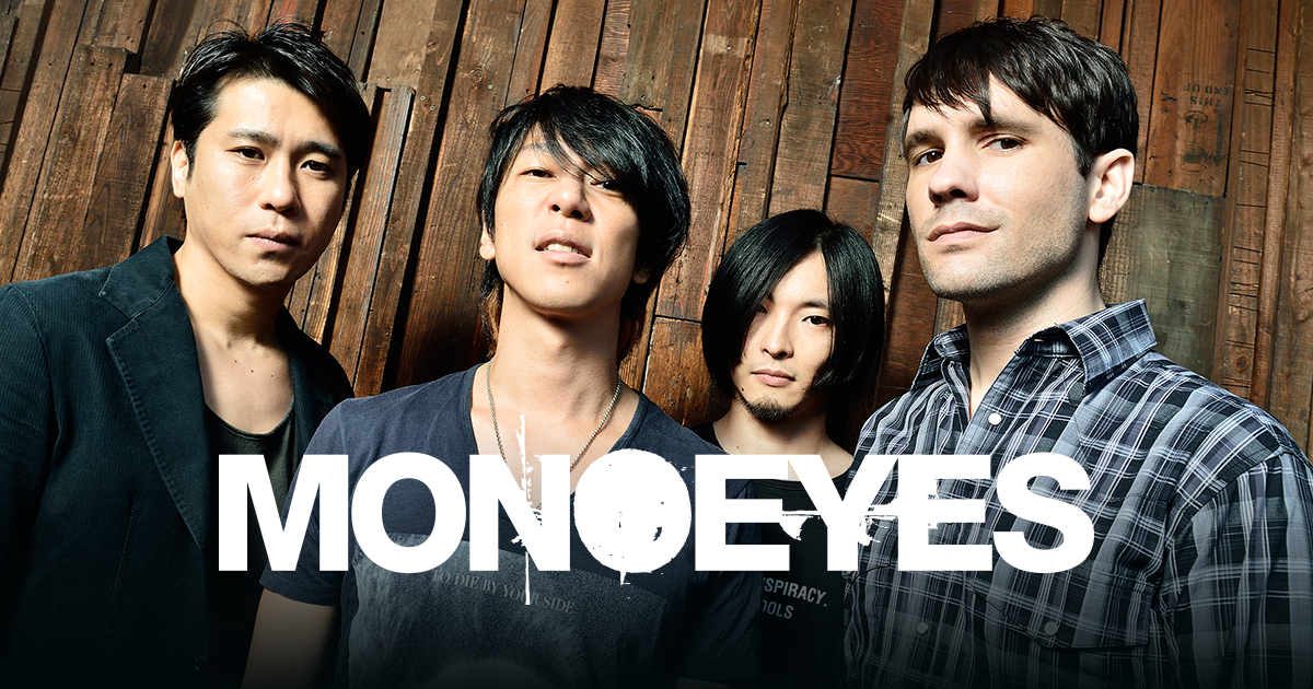 BIOGRAPHY｜MONOEYES OFFICIAL WEBSITE