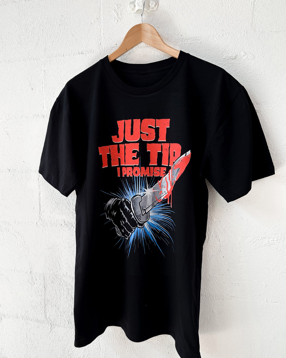Just The Tip T-Shirt | Funny T-Shirt