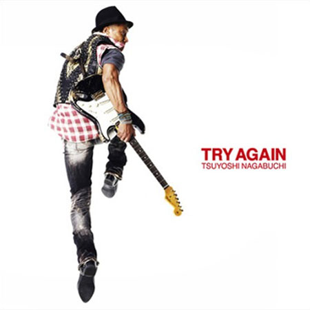 TRY AGAIN｜DISCOGRAPHY｜長渕剛 OFFICIAL WEBSITE