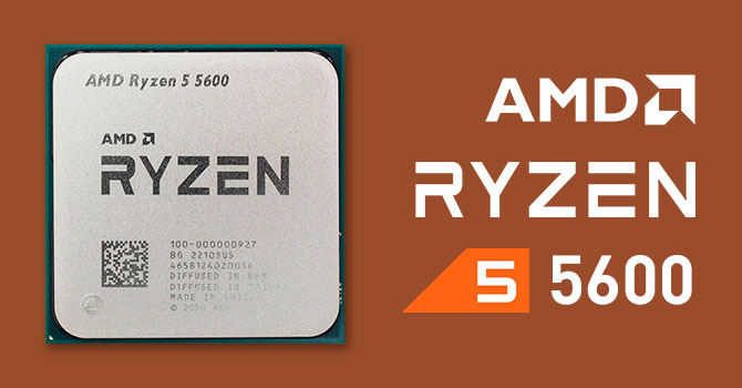 AMD Ryzen 5 5600 Review - Fantastic Choice for Upgrades from Older