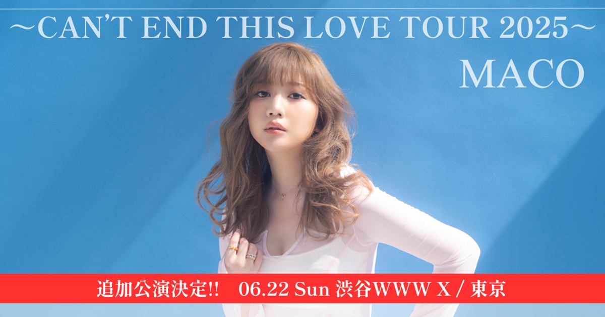 06/22(Sun) MACO | SCHEDULE | Shibuya WWW - WWW X
