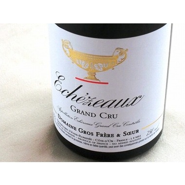 グロ・フレール・エ・スール】エシェゾー2021 商品詳細│藤屋酒店