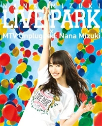 NANA MIZUKI LIVE PARK × MTV Unplugged: Nana Mizuki 水樹奈々 KING