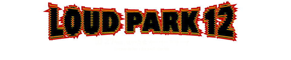 LOUD PARK 12 : OFFICIAL SITE