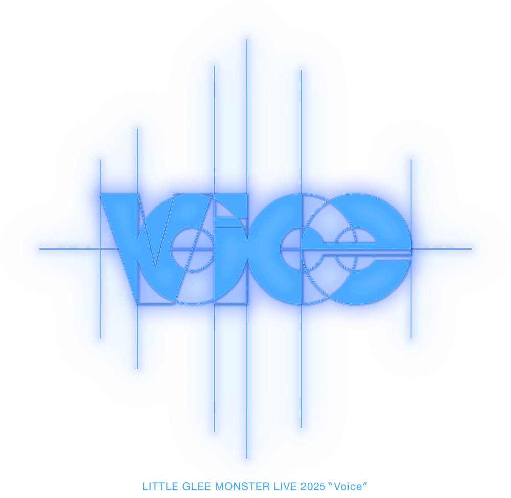 TOP ｜Little Glee Monster Live 2025 “Voice” Special Site