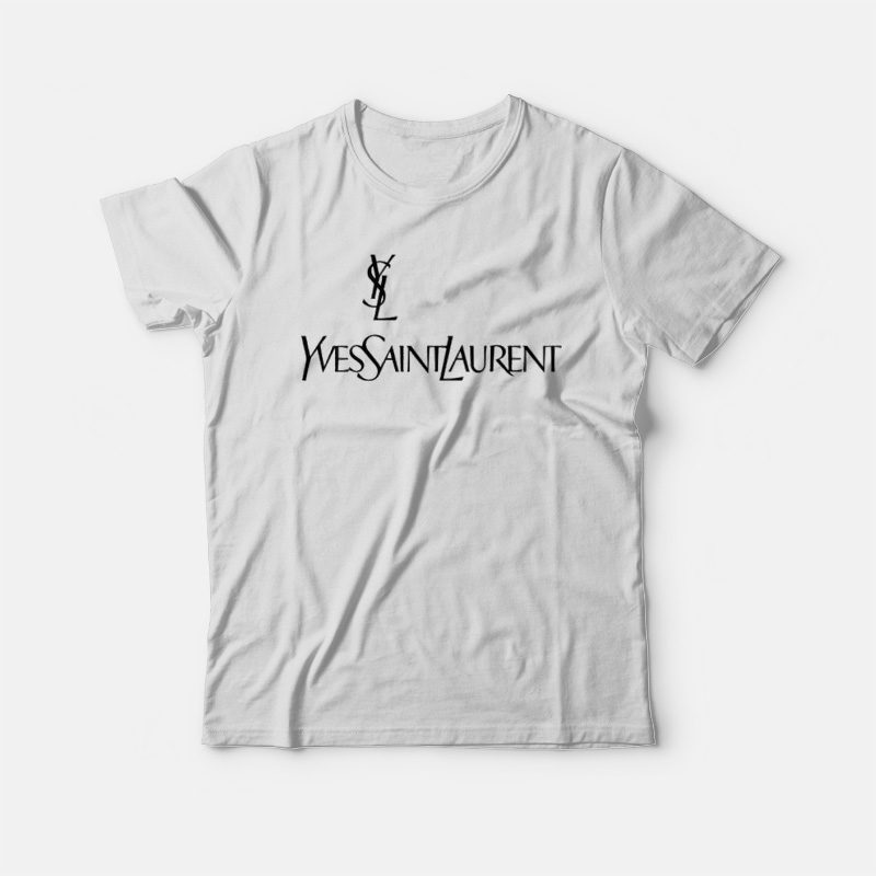 Get it Now YSL Yves Saint Laurent Logo Unisex T-Shirt
