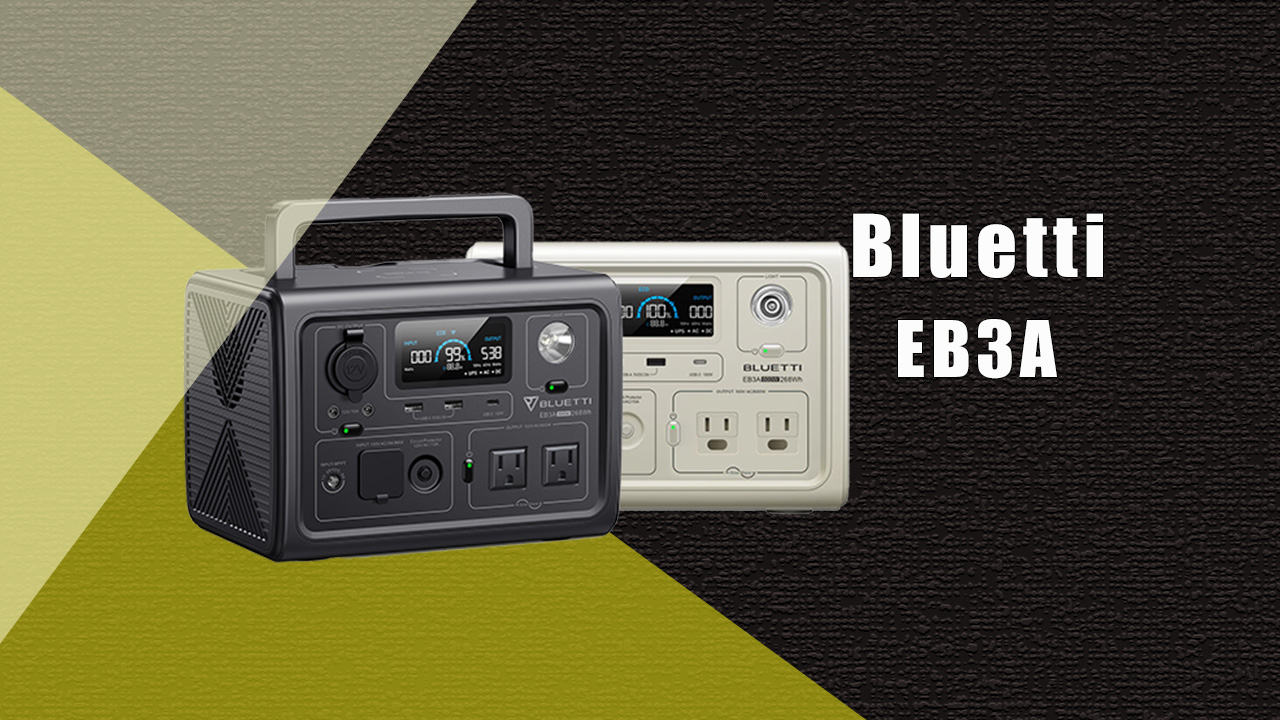 徹底比較！Bluetti EB3A】ブルーティの小型（250Whクラス）高出力