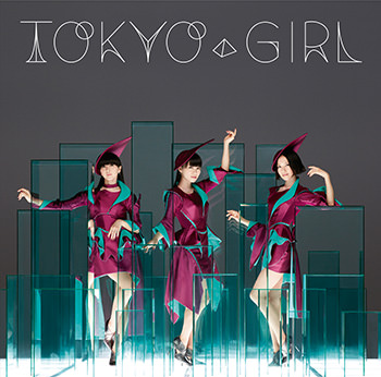 TOKYO GIRL ｜ Discography ｜ Perfume Official Site