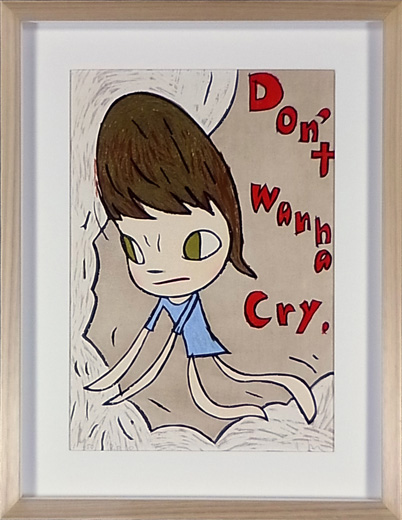 奈良美智ならよしともED50 版画 Don't Wanna Cry Don't Wanna CryDon't