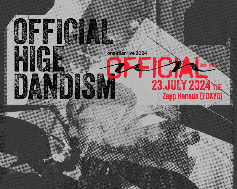 Official髭男dism Official髭男dism one-man live 2024 -UNOFFICIAL
