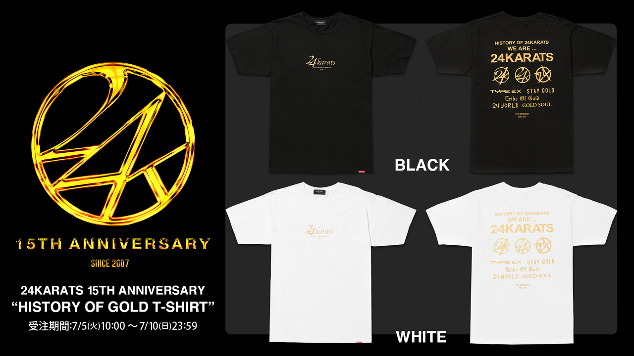 7/5(Tue)ON SALE!】24Karats 15th Anniv. History Of Gold Tee SS