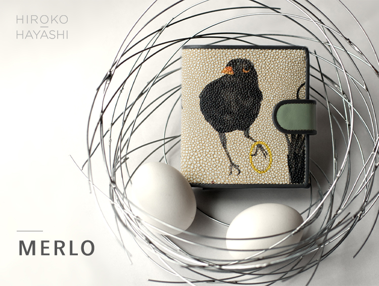 HIROKO HAYASHI（ヒロコ ハヤシ） クロウタドリがモチーフの「MERLO