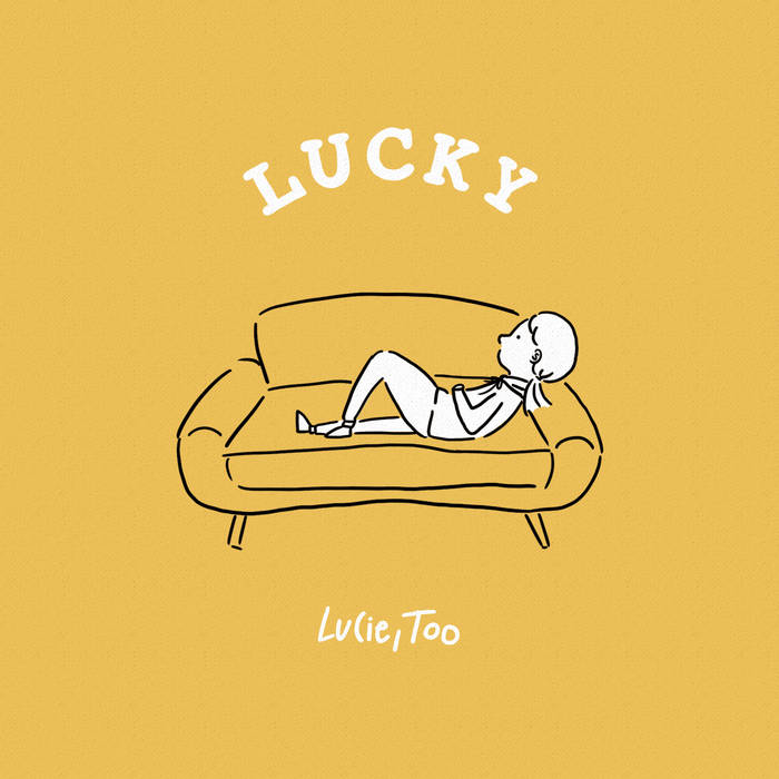 LUCKY | Lucie,Too
