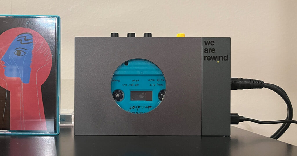 カセットプレーヤー「We Are Rewind」の購入から1年経って