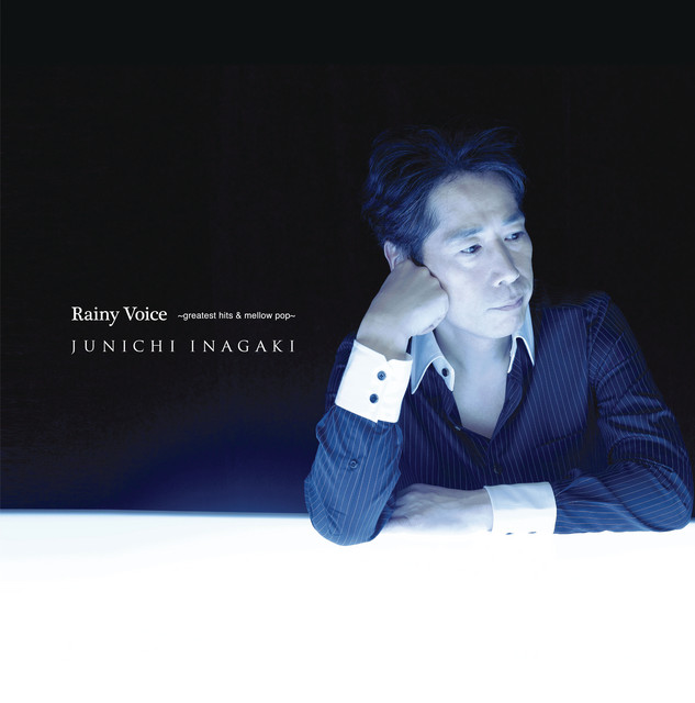 稲垣潤一25周年ベスト Rainy Voice - Album by Junichi Inagaki | Spotify