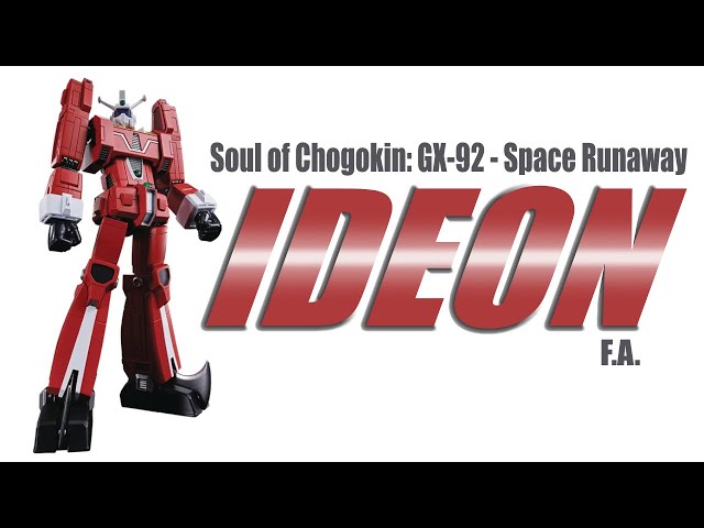 Space Runaway Ideon Soul of Chogokin F.A. GX-92 Ideon - YouTube