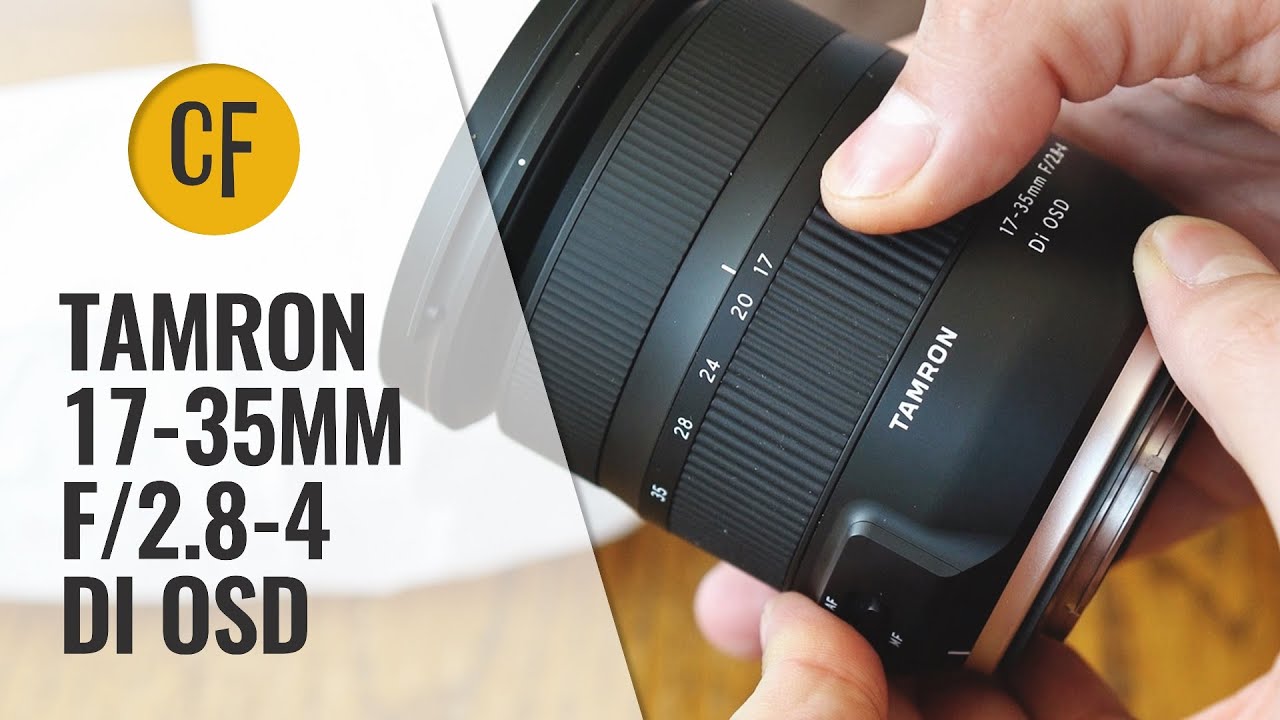 Tamron 17-35mm f/2.8-4 Di OSD lens review with samples Nikon