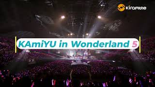 Kiramune Presents KAmiYU in Wonderland 5