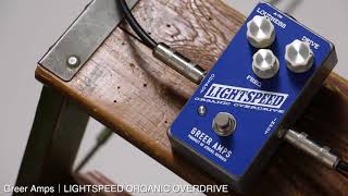 Greer Amps / LIGHTSPEED ORGANIC OVERDRIVE｜製品レビュー