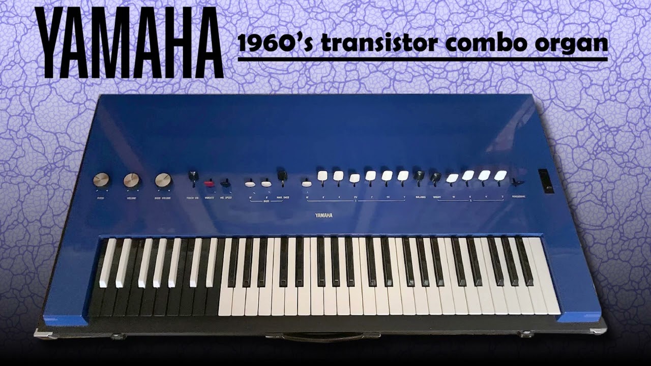 ヤマハYC-20 コンボオルガン The Yamaha YC-20: The Combo Organ of