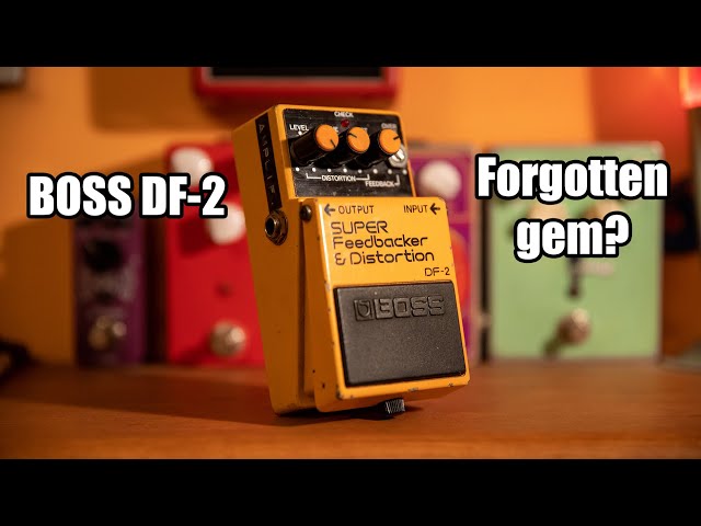 Boss DF-2 Super Feedbacker & Distortion - Forgotten Pedals - YouTube