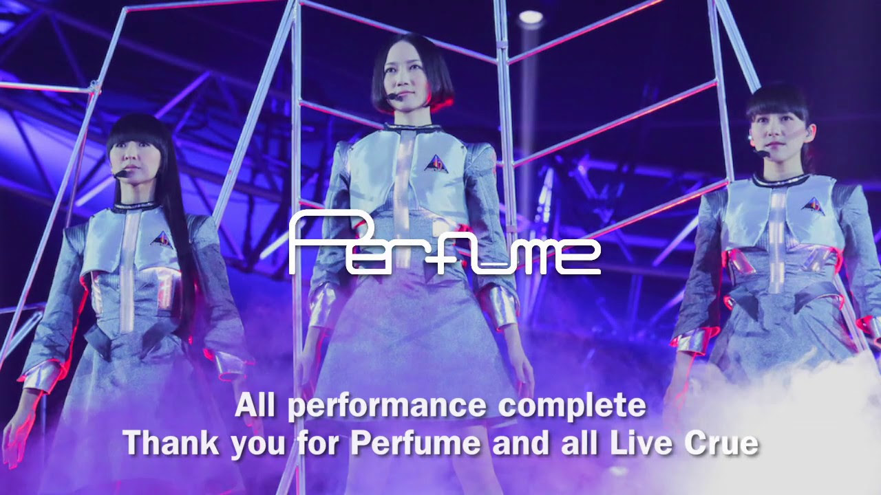 祝！！Perfume 6th Tour 2016 ｢COSMIC EXPLORER｣ 全公演完走ムービー