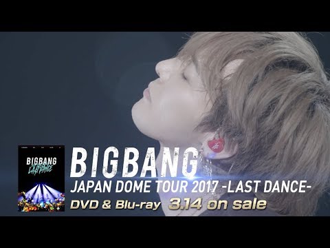 BIGBANG JAPAN DOME TOUR 2017 -LAST DANCE- (G-DRAGON TEASER_DVD