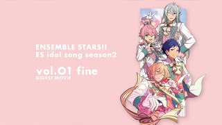fine「恋はプリマヴェーラ！」あんさんぶるスターズ！！ESアイドル
