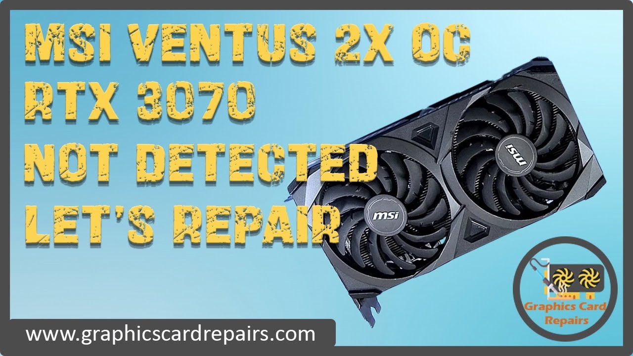MSI Ventus RTX 3070 Not Detected But Fans Spinning - Solved. - YouTube