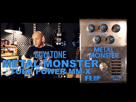 GUYATONE METAL MONSTER - MMX TUBE POWER - 90'S ! [sound check