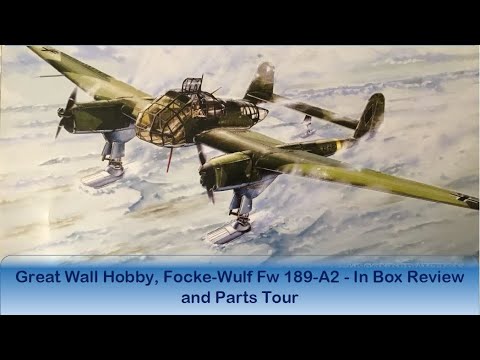 Great Wall Hobby, Focke-Wulf Fw 189-A2 in box review and sprue