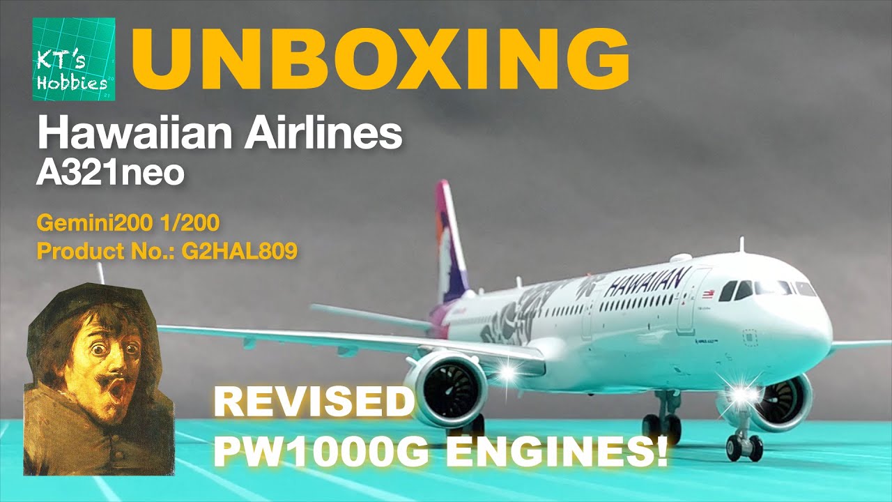 Gemini200 1/200 Hawaiian Airlines A321neo Unboxing and Review