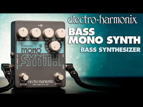 Electro-Harmonix Bass Mono Synth Bass Synthesizer Pedal - YouTube