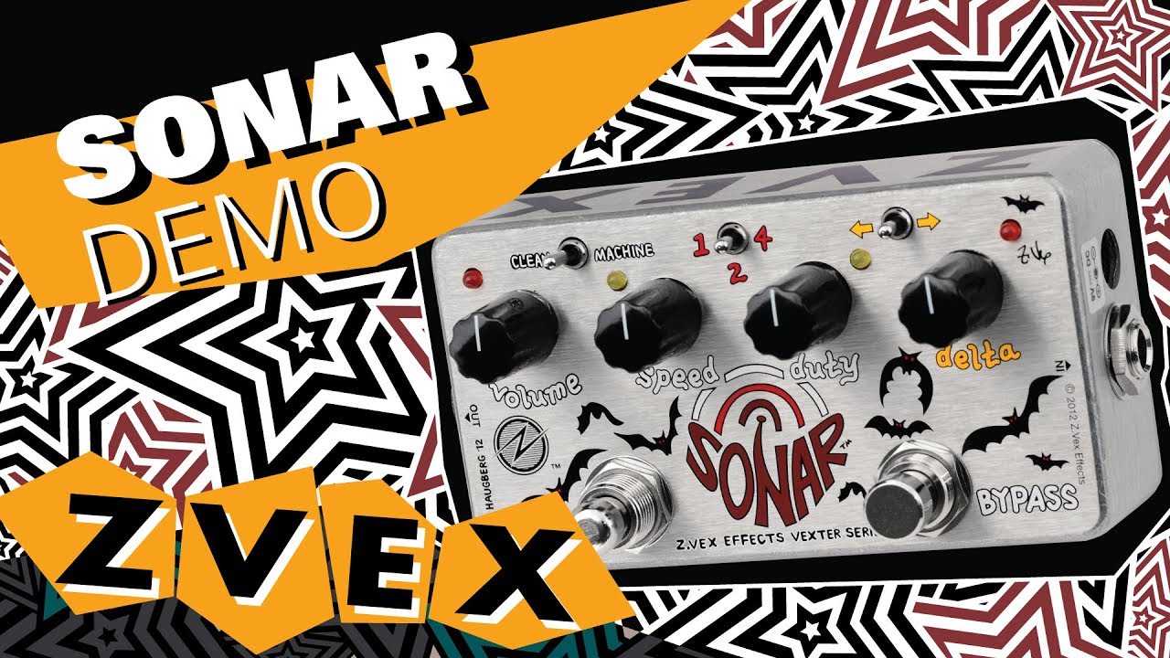 Sonar Vexter — ZVEX Effects
