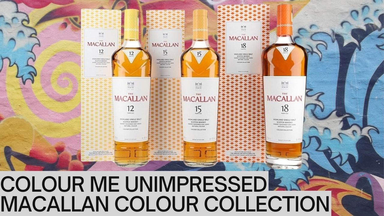 Colour Me Underwhelmed - Macallan Colour Collection 12, 15 & 18