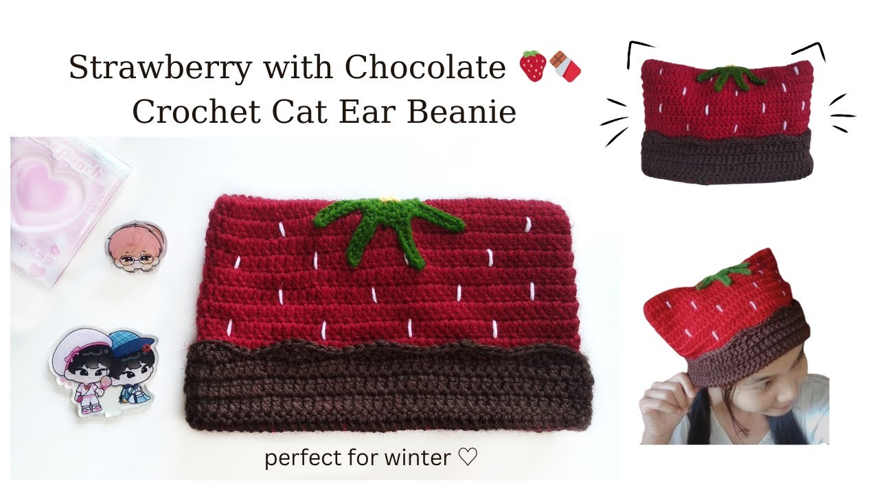 Crochet Strawberry with Chocolate Cat Ear Beanie 🍓🍫 beginners