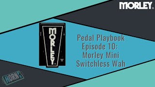 Morley Maverick Mini Wah — HornFX