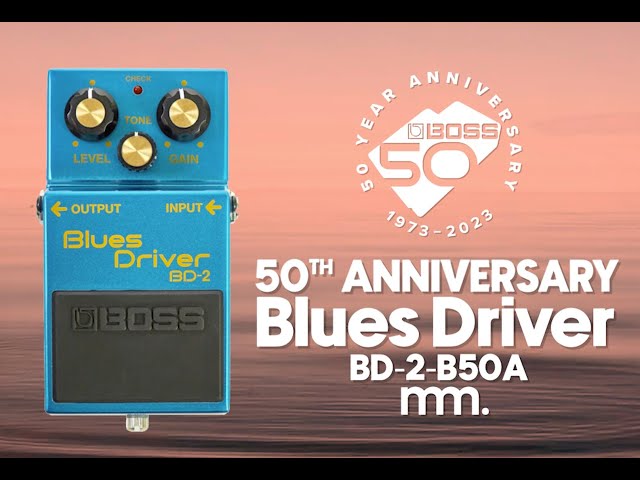 MusicMaker Presents - BOSS 50TH ANNIVERSARY BLUES DRIVER BD-2-B50A‬