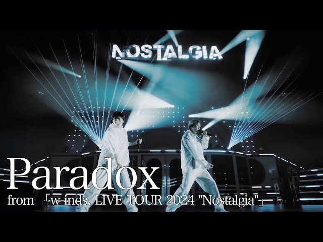 LIVE] Paradox (from w-inds. LIVE TOUR 2024 