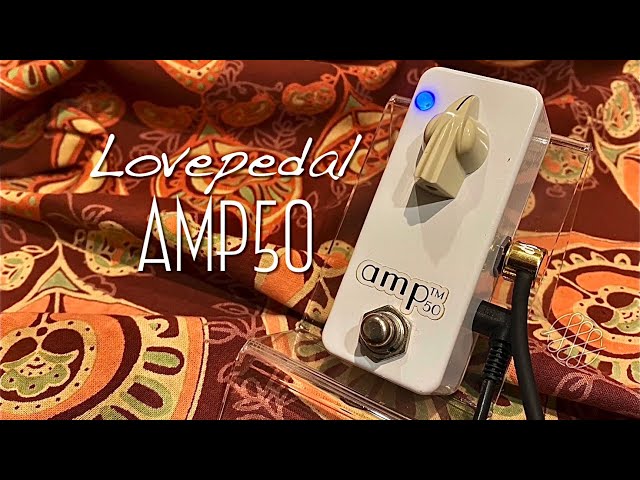 Lovepedal amp50 (booster) - YouTube