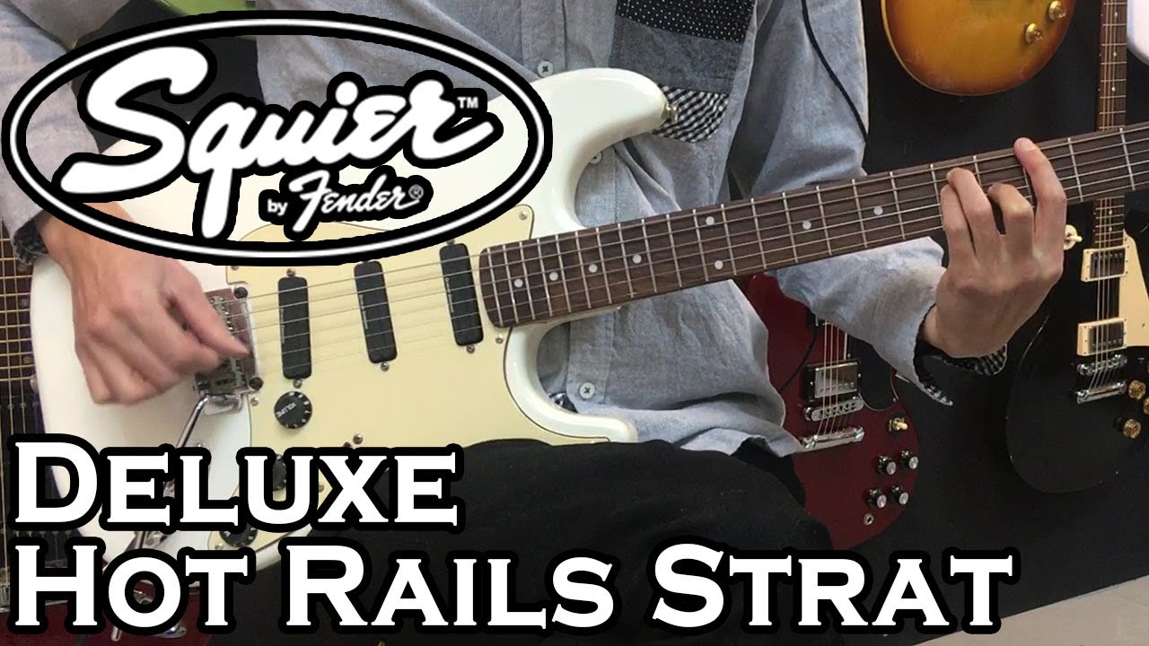 Squier / Deluxe Hot Rails Stratocaster - YouTube