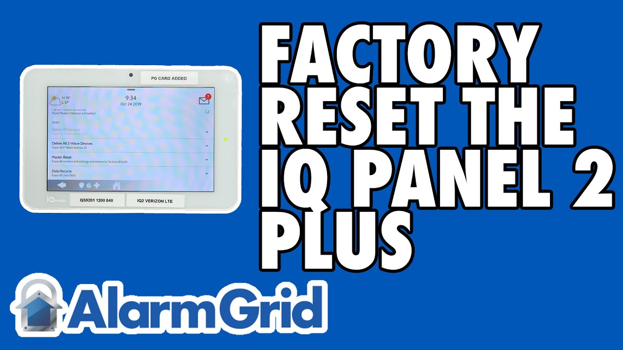 Resetting A Qolsys IQ Panel 2 to Factory Defaults - Alarm Grid