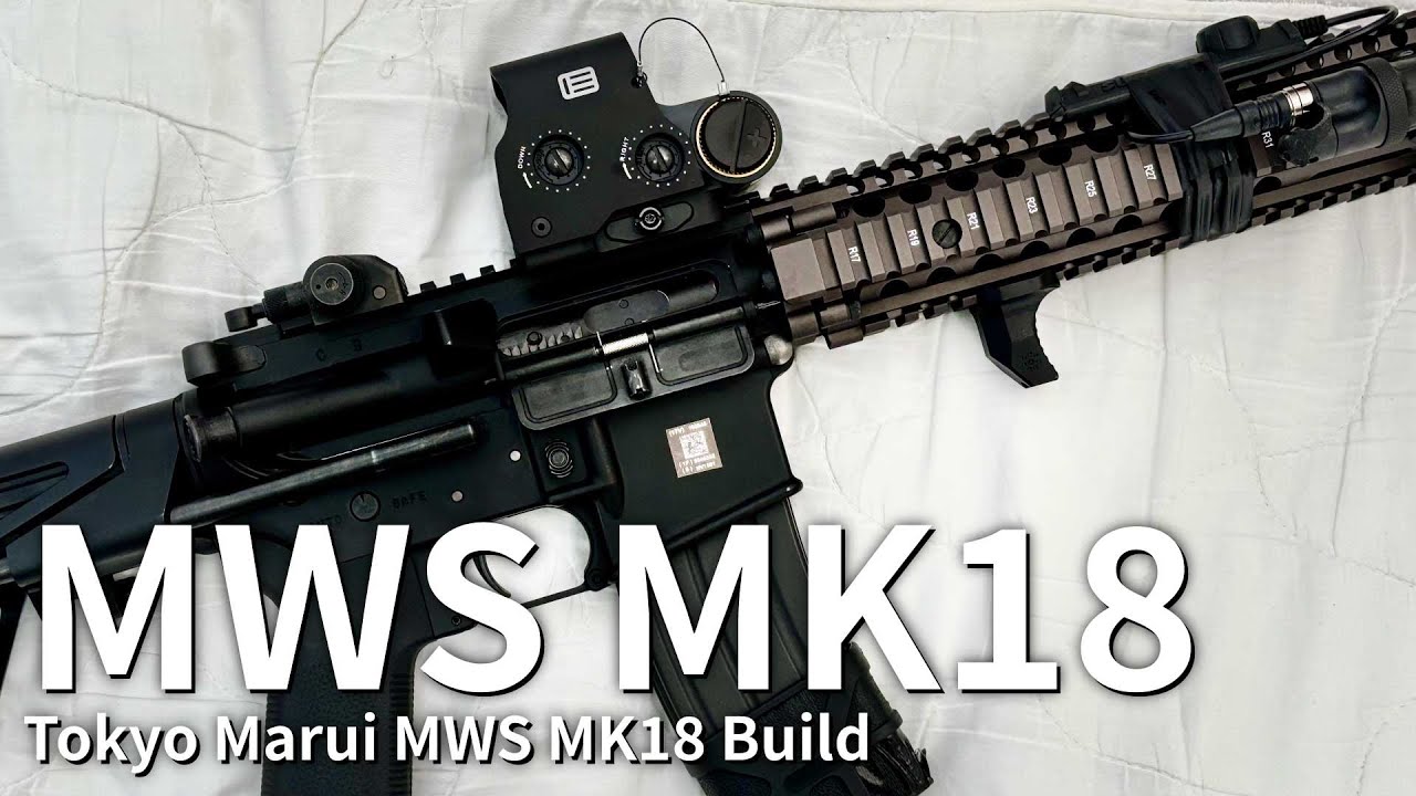 2*O様 東京マルイ MK18 MWS