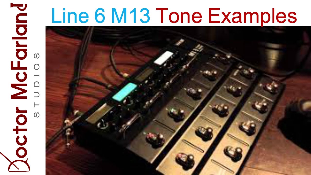 Line 6 M13 Tone Examples - YouTube