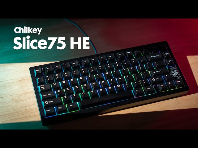 Chilkey Slice75 HE, a 0.005mm Lapitor keyboard with the best
