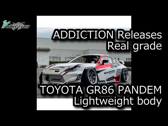 アディクション GR86 PANDEM ラジコンボディ ENG SUB] RC DRIFT