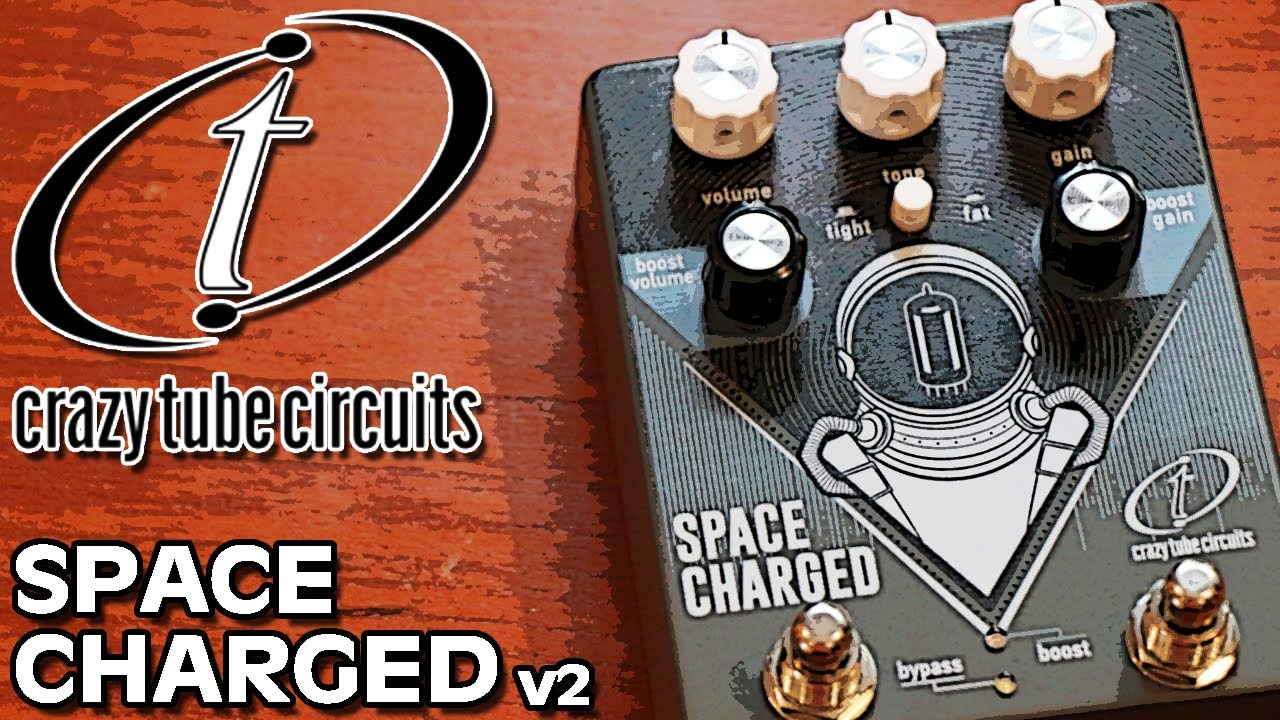 Crazy Tube Circuits Space Charged v2 最 安値 価格