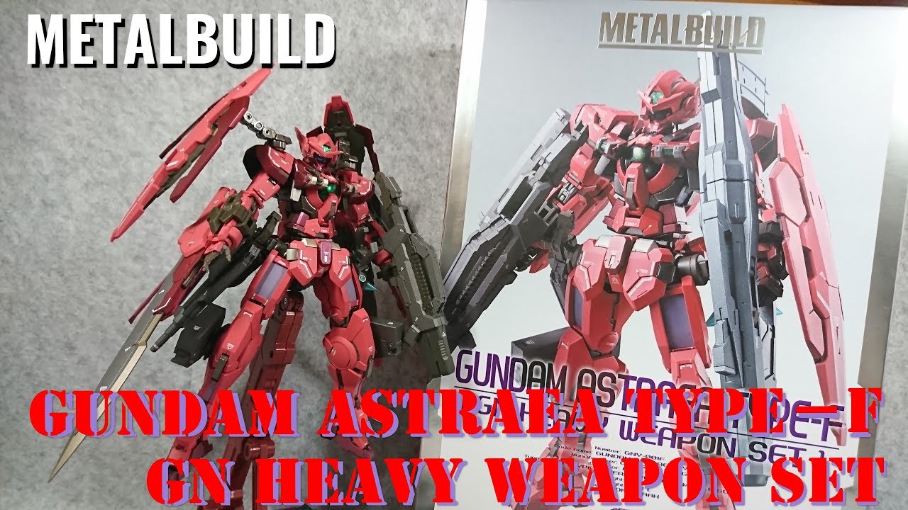 METALBUILD) ガンダムアストレア タイプ－F GNへビーウェポンセット