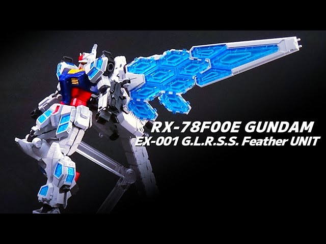 RX-78F00E GUNDAM (EX-001 G.L.R.S.S. Feather UNIT) review English