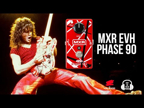 MXR EVH Phase 90 - YouTube